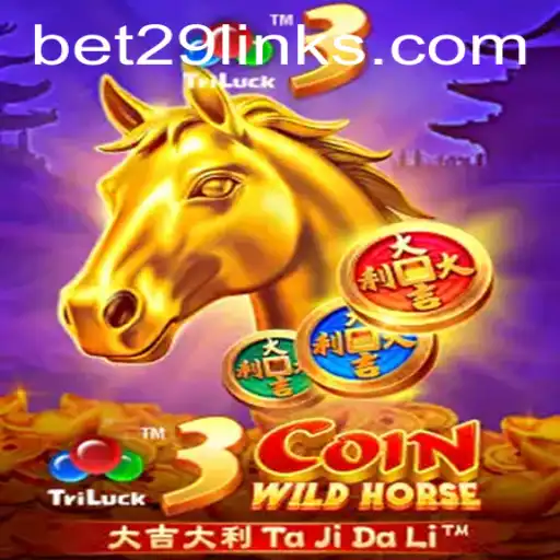 Exploring 3CoinWildHorse: A Unique Betting Experience with Bet29