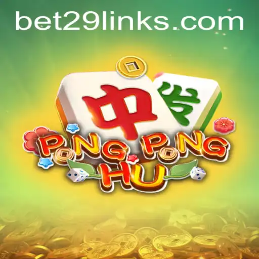 Exploring the Exciting World of PONGPONGHU with bet29